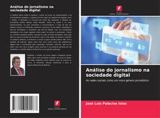 Buchcover von Análise do jornalismo na sociedade digital