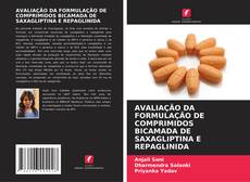 Buchcover von AVALIAÇÃO DA FORMULAÇÃO DE COMPRIMIDOS BICAMADA DE SAXAGLIPTINA E REPAGLINIDA