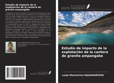 Buchcover von Estudio de impacto de la explotación de la cantera de granito ampangabe