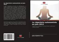 Buchcover von Le répertoire autonomiste en juin 2013
