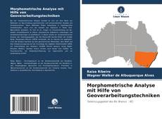 Buchcover von Morphometrische Analyse mit Hilfe von Geoverarbeitungstechniken