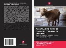 Buchcover von AVALIAÇÃO DO ÍNDICE DE CONDIÇÃO CORPORAL EM CAPRINOS
