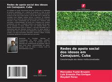 Buchcover von Redes de apoio social dos idosos em Camajuaní, Cuba