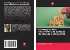 Bookcover of Estratégias para envolventes de edifícios de elevado desempenho