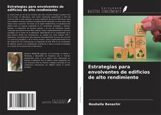 Bookcover of Estrategias para envolventes de edificios de alto rendimiento