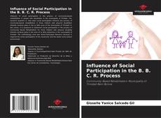 Bookcover of Influence of Social Participation in the B. B. C. R. Process