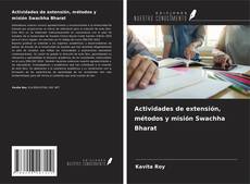 Bookcover of Actividades de extensión, métodos y misión Swachha Bharat