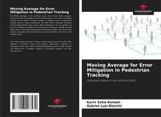 Portada del libro de Moving Average for Error Mitigation in Pedestrian Tracking