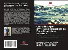 Caractéristiques physiques et chimiques de l'eau de la rivière Itapecuru kitap kapağı