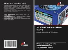 Bookcover of Studio di un indicatore visivo