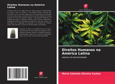Bookcover of Direitos Humanos na América Latina
