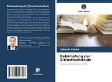 Bookcover of Bekämpfung der Zitrusfruchtfäule