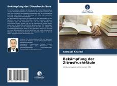 Bekämpfung der Zitrusfruchtfäule的封面