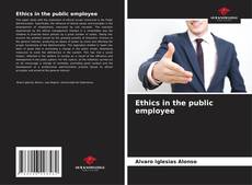 Couverture de Ethics in the public employee