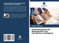 Buchcover von Expertensystem für Nanopartikel mit künstlicher Intelligenz