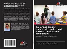 Capa do livro de La formazione del valore del rispetto negli studenti della scuola elementare 