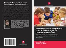 Capa do livro de Estratégia Auto-regulada com a Tecnologia do Quadro Interativo 