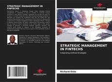 Bookcover of STRATEGIC MANAGEMENT IN FINTECHS