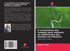 Capa do livro de O ecossistema dos mangais para melhorar os rendimentos das famílias em Palmarin 