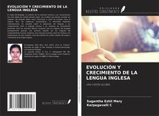 Обложка EVOLUCIÓN Y CRECIMIENTO DE LA LENGUA INGLESA