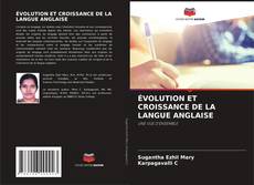 ÉVOLUTION ET CROISSANCE DE LA LANGUE ANGLAISE的封面