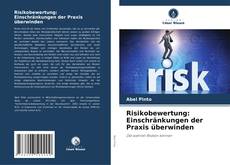 Buchcover von Risikobewertung: Einschränkungen der Praxis überwinden