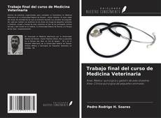 Buchcover von Trabajo final del curso de Medicina Veterinaria