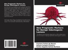 Buchcover von New Prognostic Markers for Benign Odontogenic Lesions