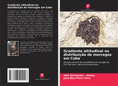 Copertina di Gradiente altitudinal na distribuição de morcegos em Cuba