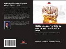 Buchcover von Défis et opportunités du gaz de pétrole liquéfié (GPL)