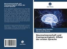 Buchcover von Neurowissenschaft und Zweisprachigkeit: Effekt der ersten Sprache