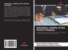 Capa do livro de Subsidiary Liability of the Parent Company 
