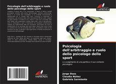Buchcover von Psicologia dell'arbitraggio e ruolo dello psicologo dello sport