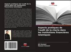Buchcover von Aspects pratiques de l'audit de la charia dans les institutions financières islamiques