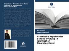 Buchcover von Praktische Aspekte der Scharia-Prüfung in islamischen Finanzinstituten