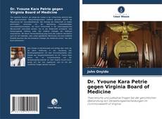 Обложка Dr. Yvoune Kara Petrie gegen Virginia Board of Medicine