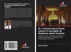 Portada del libro de Dr. Yvoune Kara Petrie contro il Consiglio di Medicina della Virginia