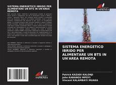 Bookcover of SISTEMA ENERGETICO IBRIDO PER ALIMENTARE UN BTS IN UN'AREA REMOTA