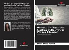 Portada del libro de Working conditions and teaching and learning in Physical Education
