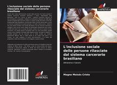 Capa do livro de L'inclusione sociale delle persone rilasciate dal sistema carcerario brasiliano 