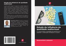 Bookcover of Estudo da influência da qualidade audiovisual