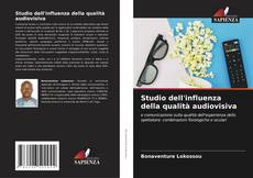 Bookcover of Studio dell'influenza della qualità audiovisiva