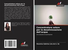 Buchcover von Concentratore solare per la desalinizzazione dell'acqua