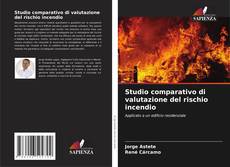 Portada del libro de Studio comparativo di valutazione del rischio incendio