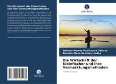 Buchcover von Die Wirtschaft der Kleinfischer und ihre Vermarktungsmethoden