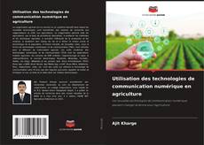 Capa do livro de Utilisation des technologies de communication numérique en agriculture 