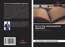 Обложка Art or the slamosophical approach