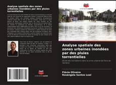 Portada del libro de Analyse spatiale des zones urbaines inondées par des pluies torrentielles