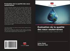 Capa do livro de Évaluation de la qualité des eaux souterraines 