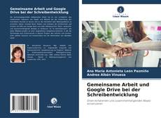 Capa do livro de Gemeinsame Arbeit und Google Drive bei der Schreibentwicklung 